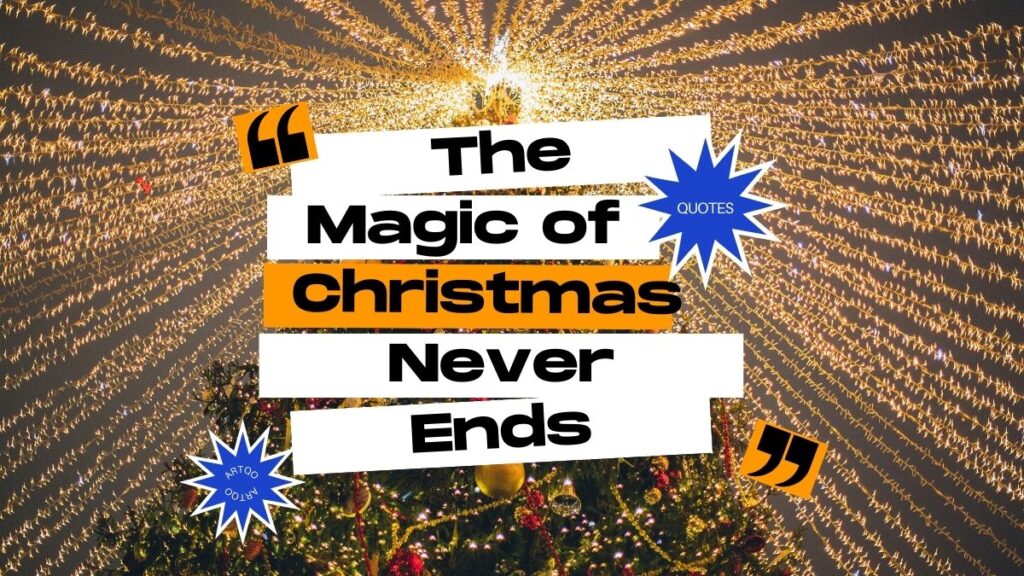 The magic of Christmas never ends