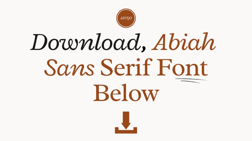 Text promoting the download of "Abiah Sans Serif Font." It features a mix of elegant serif and sans serif fonts, with a download icon below.