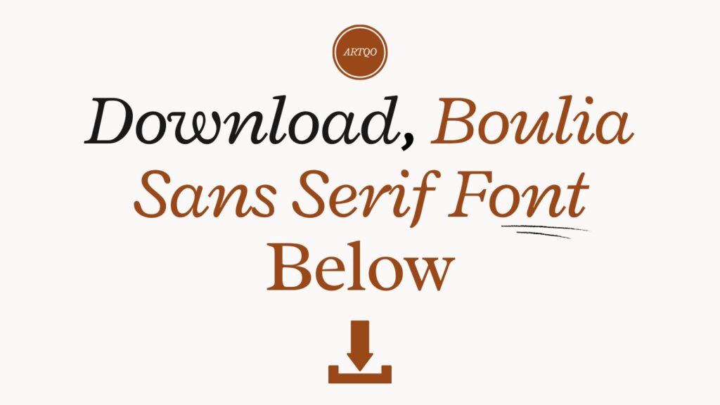 Text on a white background reads "Download, Boulia Sans Serif Font Below" in black and brown elegant fonts. An arrow points downward, indicating a download.