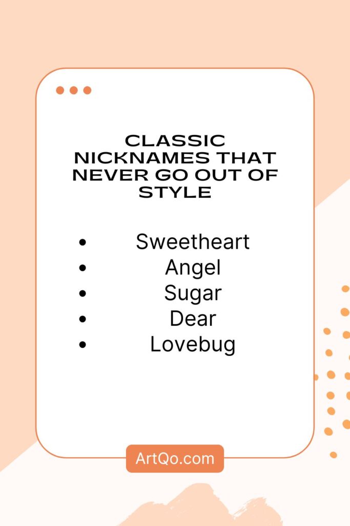 Text on a peach and white background lists classic nicknames: Sweetheart, Angel, Sugar, Dear, Lovebug. The tone is warm and affectionate.