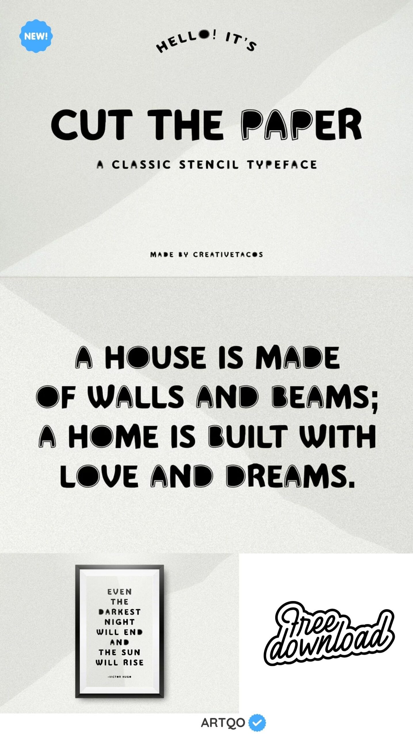 Stencil-style font advertisement reading "Cut the Paper: A Classic Stencil Typeface." Quote: "A house is made of walls and beams; a home is built with love and dreams." Features a framed quote and "Free download" offer, conveying warmth and creativity.