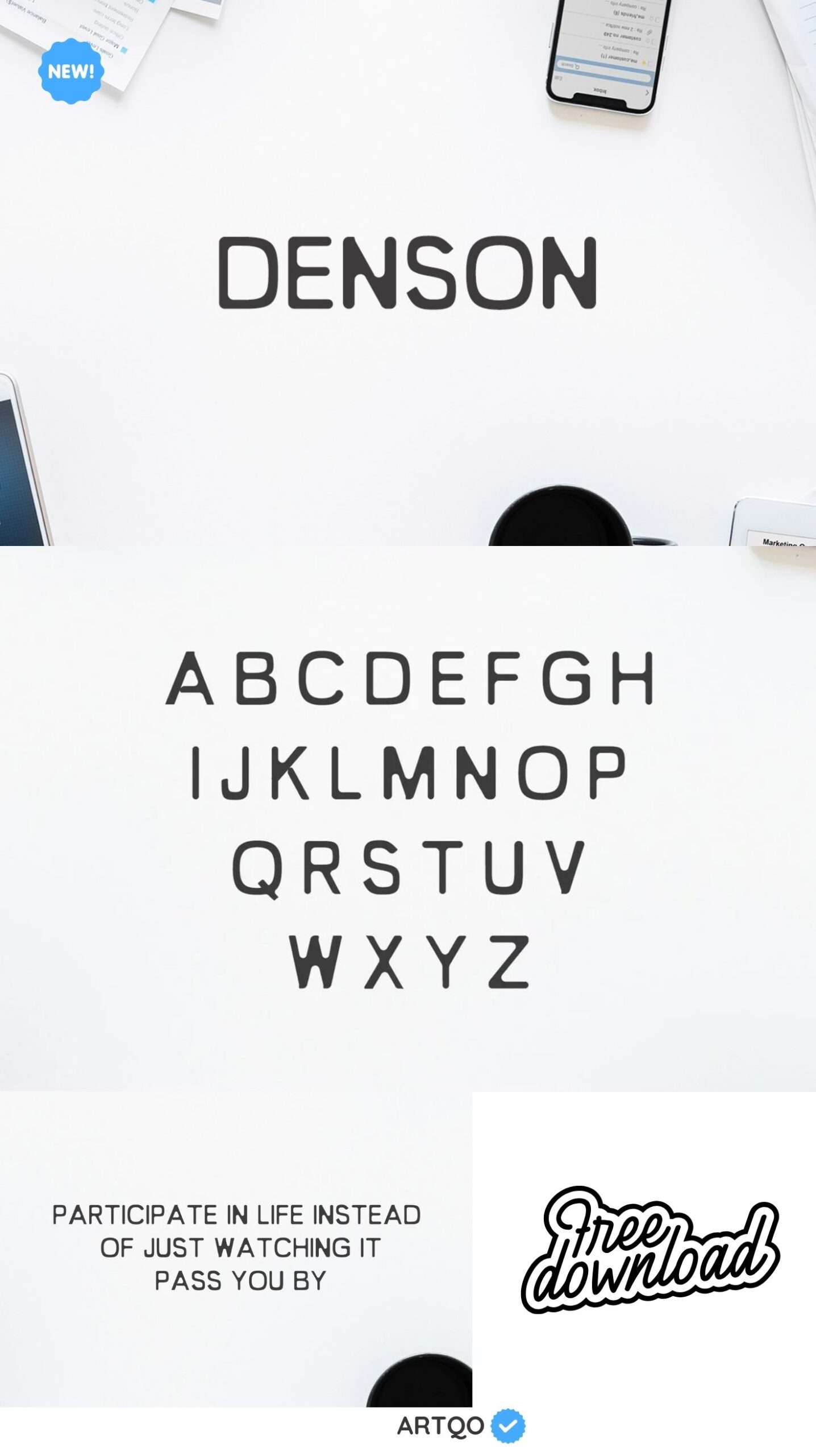 "Minimalist poster featuring 'DENSON' font sample in uppercase, with a motivational quote about participating in life. Includes 'Free Download' graphic."