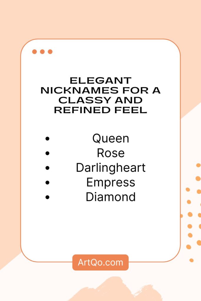 Alt text: "Cream-colored background with a white box featuring elegant nicknames: Queen, Rose, Darlingheart, Empress, Diamond. Subtle decorative dots and curvy lines add a refined touch."
