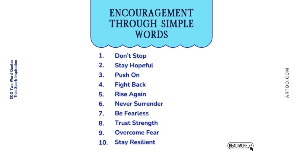Bright blue header with the text "Encouragement Through Simple Words." Below, a list numbered 1 to 10, featuring motivational two-word phrases like "Don't Stop" and "Stay Resilient."