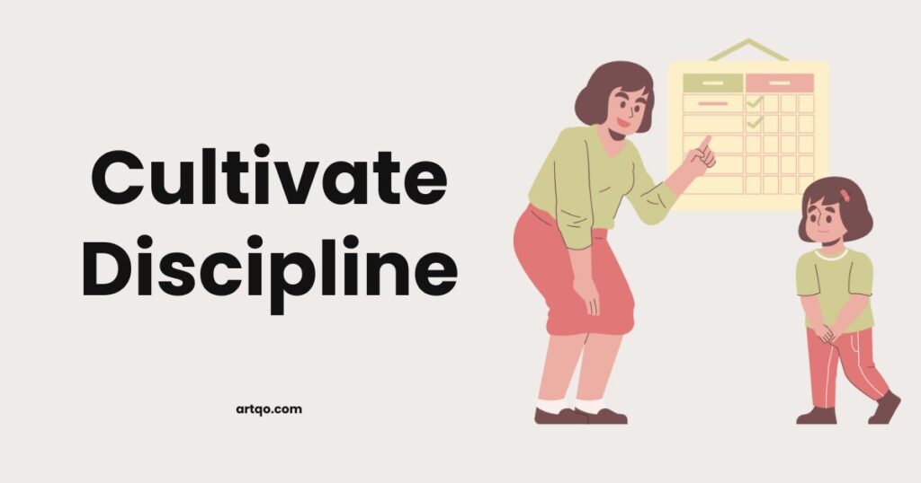 Illustration of a smiling woman pointing at a checklist while talking to a child. Text reads "Cultivate Discipline." The mood is instructional and supportive.