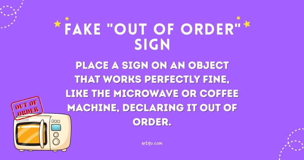 Purple background with playful design. Text reads: "Fake 'Out of Order' Sign. Place a sign on a working object, like a microwave, declaring it out of order." Cartoon microwave with "Out of Order" sign.